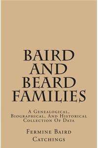 Baird and Beard Families: A Genealogical, Biographical, and Historical Collection of Data