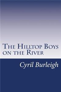 Hilltop Boys on the River