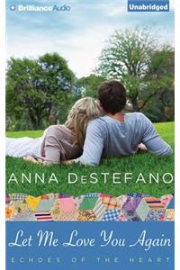 Let Me Love You Again