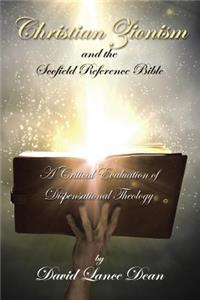 Christian Zionism and the Scofield Reference Bible