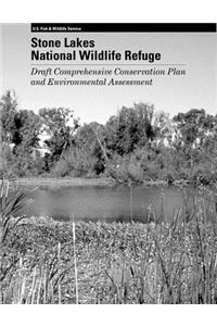 Stone Lakes National Wildlife Refuge Draft Comprehensive Conservation Plan