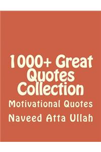 1000+ Great Quotes Collection