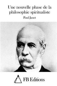 Une nouvelle phase de la philosophie spiritualiste