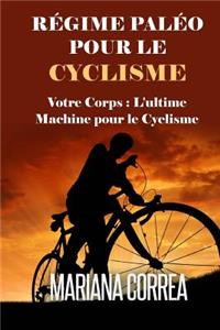 REGIME PALEO Pour le CYCLISME