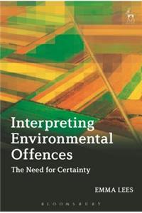 Interpreting Environmental Offences