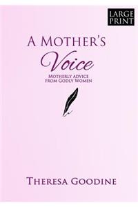 A Mother's Voice - LARGE PRINT