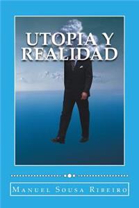 Utopia y Realidad