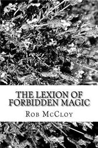 The Lexion of Forbidden Magic