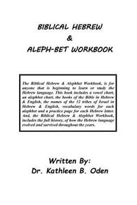 Biblical Hebrew & Aleph-Bet Workbook