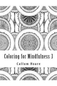 Coloring for Mindfulness 3