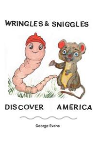 Wringles and Sniggles