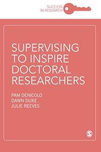 Supervising to Inspire Doctoral Researchers