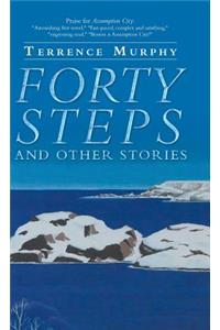 Forty Steps and Other Stories