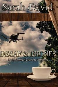 Decaf & Drones