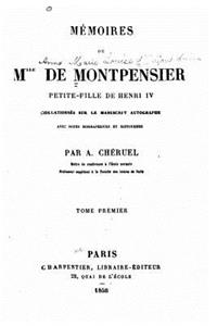 Mémoires de Mlle de Montpensier, Petite-Fille de Henri IV