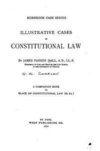 Illustrative Cases on Constitutional Law
