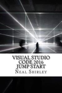 Visual Studio Code 2016 Jump Start
