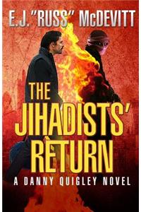 The Jihadists' Return