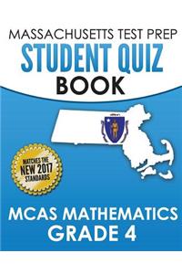 Massachusetts Test Prep Student Quiz Book McAs Mathematics Grade 4