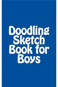 Doodling Sketch Book for Boys