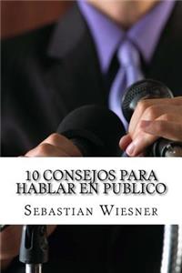 10 Consejos Para Hablar en Publico