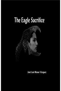 The Eagle sacrifice
