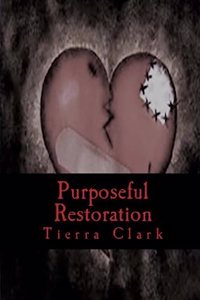 Purposeful Restoration