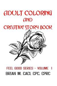 Adult Coloring and Creative Story Book