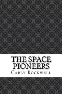 The Space Pioneers