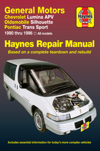 General Motors covering Chevrolet Lumina APV, Oldsmobile Silhouette & Pontiac Trans Sport models (1990-1996) Haynes Repair Manual (USA)
