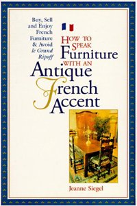 How to Speak Furniture with an Antique French Accent