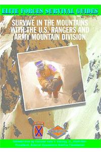 Survive in the Mountains with the U.S. Rangers and Army Mountain Division
