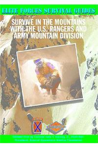 Survive in the Mountains with the U.S. Rangers and Army Mountain Division