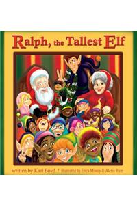 Ralph, The Tallest Elf