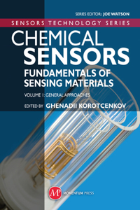 Chemical Sensors Fundamentals Of Sensing Materials; Vol.1 General Approaches