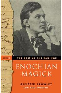 Enochian Magick: Best of the Equinox, Volume I