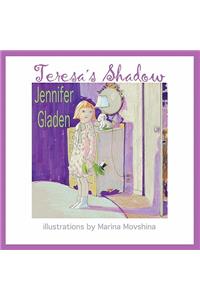 Teresa's Shadow