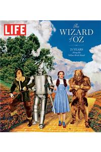 Life the Wizard of Oz: 75 Years Along the Yellow Brick Road