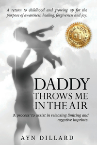 Daddy Throws Me In The Air