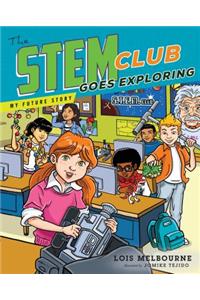 STEM Club Goes Exploring