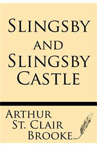 Slingsby and Slingsby Castle