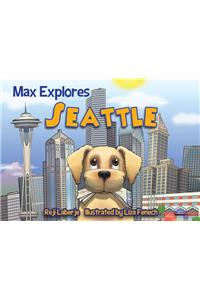 Max Explores Seattle