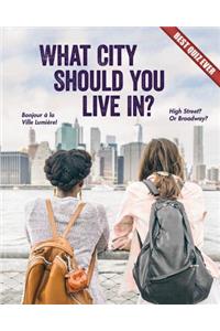 What City Should You Live In?