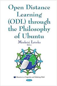 Open Distance Learning (ODL) Through the Philosophy of Ubuntu