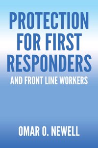 Protection for First Responders