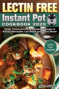 Lectin Free Instant Pot Cookbook 2020