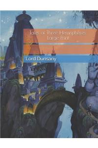 Tales of Three Hemispheres