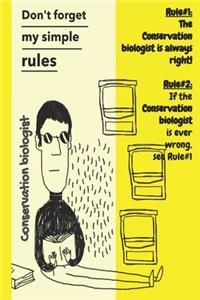 Conservation biologist Rules