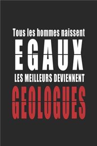 Tous Les Hommes naissent Egaux, Les Meilleurs deviennent Horlogers carnet de notes