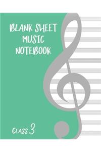 Blank Sheet Music Composition Manuscript Staff Paper Art Music CLASS 3 Notebook Birthday Gift